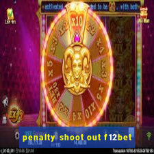 penalty shoot out f12bet